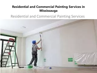 Residential and Commercial Painting Services in Mississauga