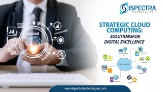 Strategic Cloud Computing- Solutions for Digital Excellence