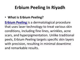 Erbium Peeling In Riyadh