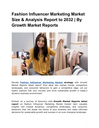 Fashion Influencer Marketing Market Size & Analysis Report to 2032 | By Growth M