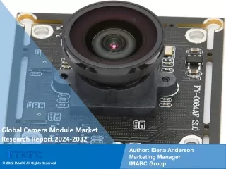 Camera Module Market Size, Share, Trends, Growth, And Forecast 2024-2032