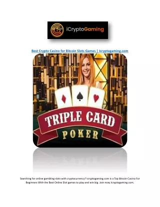 Best Crypto Casino for Bitcoin Slots Games | Icryptogaming.com