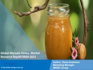 Manuka Honey Market Size, Share, Trends, Growth, And Forecast 2024-2032