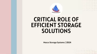 Critical role of efficient storage solutions