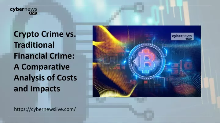 crypto crime vs traditional financial crime