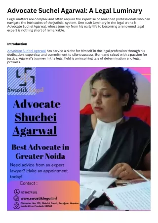 Advocate Suchei Agarwal A Legal Luminary