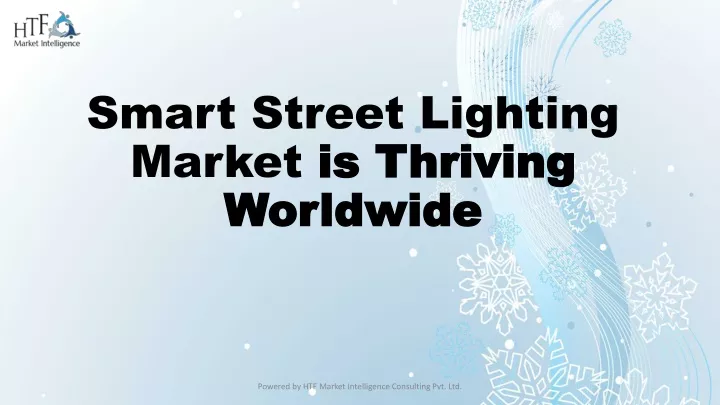 smart street lighting market is thriving worldwide