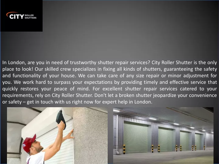 in london are you in need of trustworthy shutter