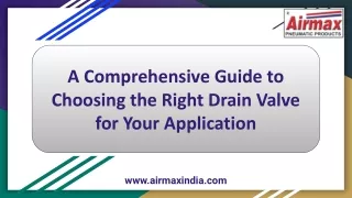 A Comprehensive Guide to Choosing the Right Drain Valve for Your Application