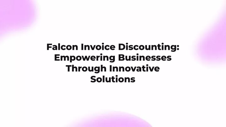 falcon invoice discounting empowering businesses