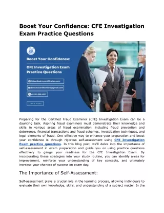 Boost Your Confidence_ CFE Investigation Exam Practice Questions for Self-Assessment