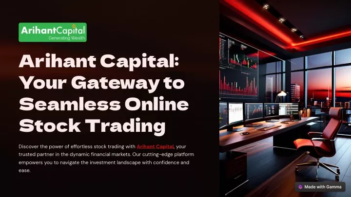 arihant capital your gateway to seamless online
