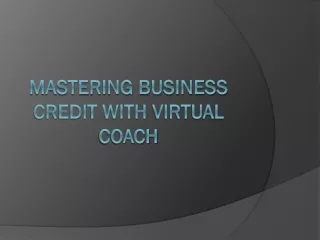 Mastering Business Credit with Virtual Coach