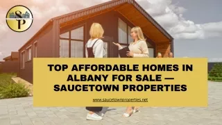 Top Affordable Homes in Albany for Sale — Saucetown Properties