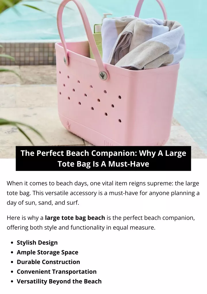 the perfect beach companion why a large tote