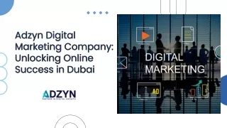 Adzyn Digital Marketing Company: Leading the Way in Dubai