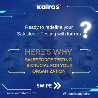 Ready to redefine your Salesforce Testing with Kairos Technologies