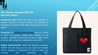 Why Choose a Designer Mini Tote Bag from Tokike?