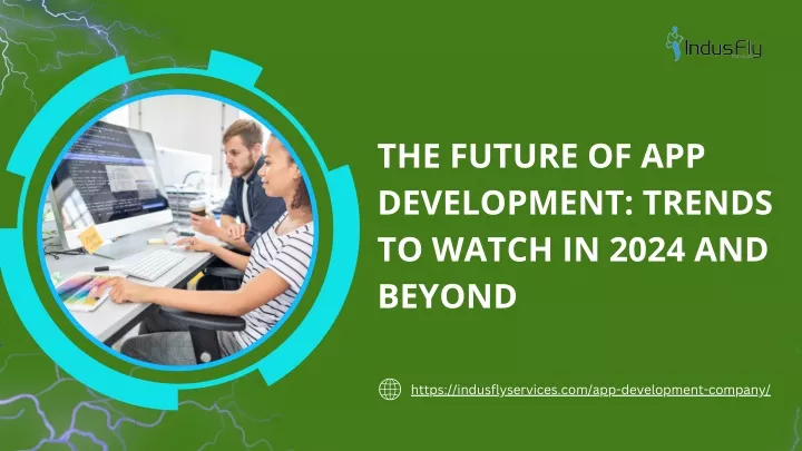 the future of app development trends to watch