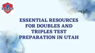 Essential Resources for Doubles and Triples Test Preparation in Utah