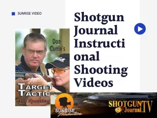 Master Your Shot: Shotgun Journal Instructional Videos Await