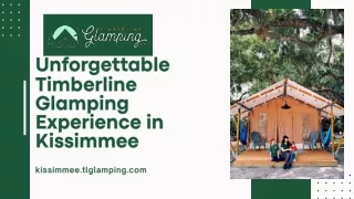 Unforgettable Timberline Glamping Experience in Kissimmee
