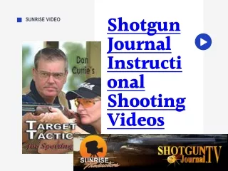 Master Your Shot: Shotgun Journal Instructional Videos Await