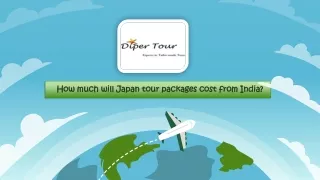 How much will Japan tour packages cost from India
