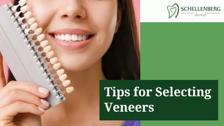 tips for selecting veneers