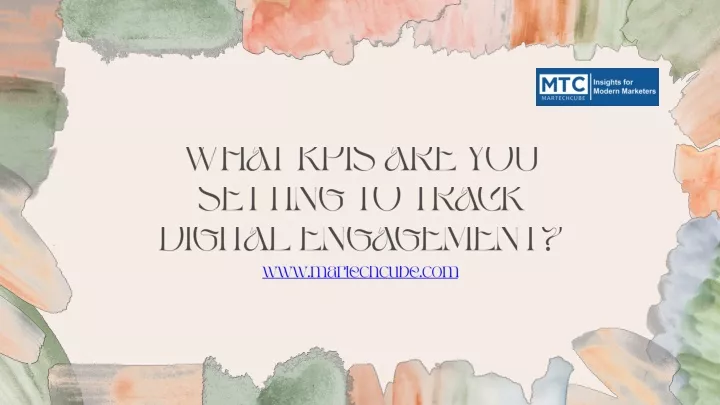 what kpis are you setting to track digital