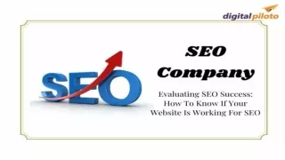 Evaluating SEO Success How To Know If Your Website Is Working For SEO