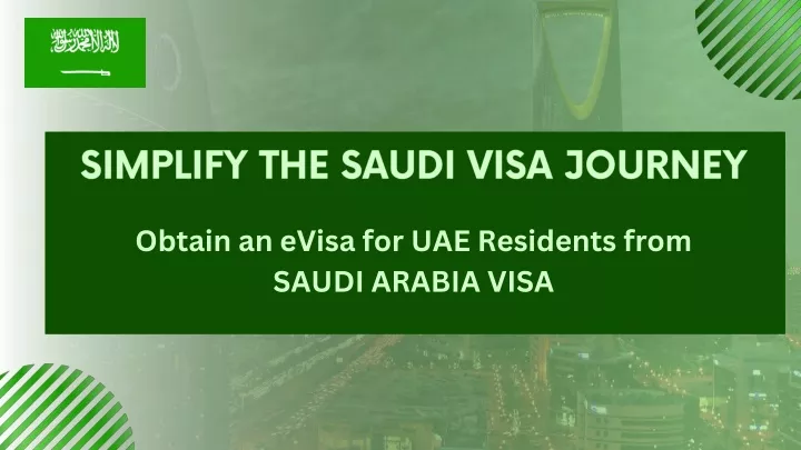 simplify the saudi visa journey