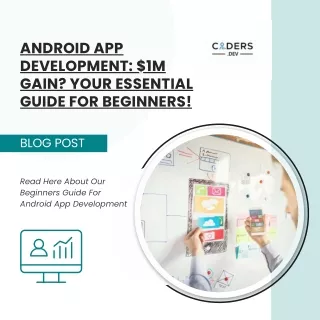 ANDROID APP DEVELOPMENT: YOUR ESSENTIAL GUIDE FOR BEGINNERS