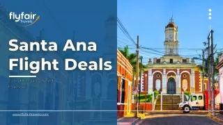 Santa Ana Flight Deals: Everything You Need to Know!