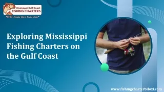 Exploring Mississippi Fishing Charters on the Gulf Coast