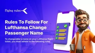 Rules To Follow For Lufthansa Change Passenger Name