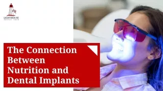 The Connection Between Nutrition And Dental Implants