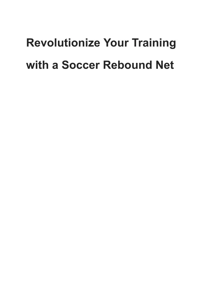 revolutionize your training