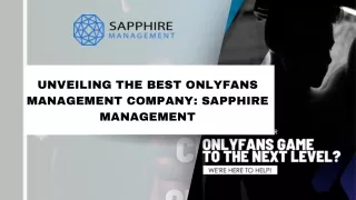 Unveiling the Best OnlyFans Management Company Sapphire Management
