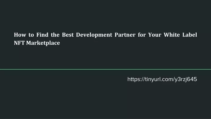 how to find the best development partner for your white label nft marketplace