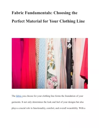 Fabric Fundamentals: Choosing the Perfect Material for Your Clothing Line