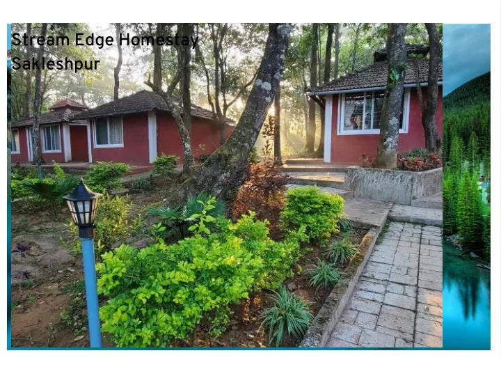 stream edge homestay sakleshpur