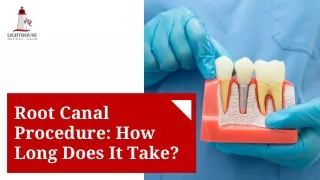 Root Canal Procedure How Long Does It Take