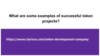 What are some examples of successful token projects
