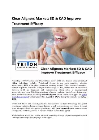 Clear Aligners Market: 3D & CAD Improve Treatment Efficacy