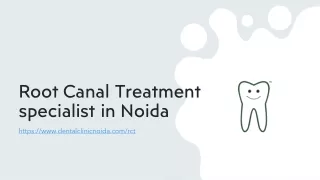 Root Canal Treatment specialist in Noida