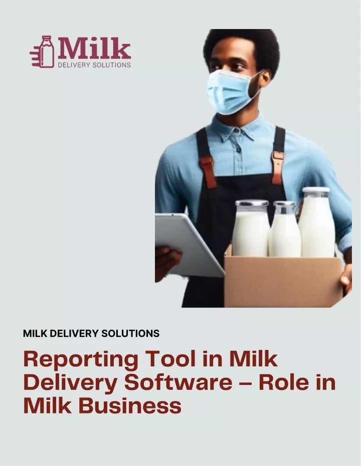 milk delivery solutions