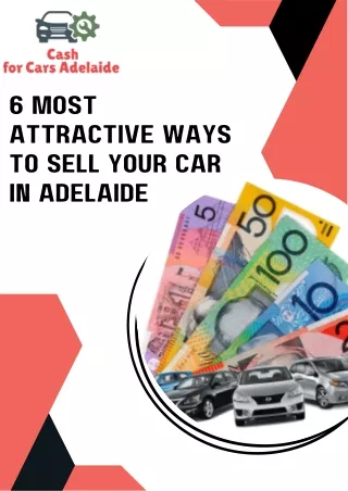 6 Most Attractive Ways to Sell Your Car in Adelaide