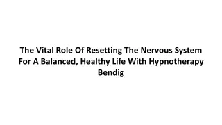 the vital role of resetting the nervous system
