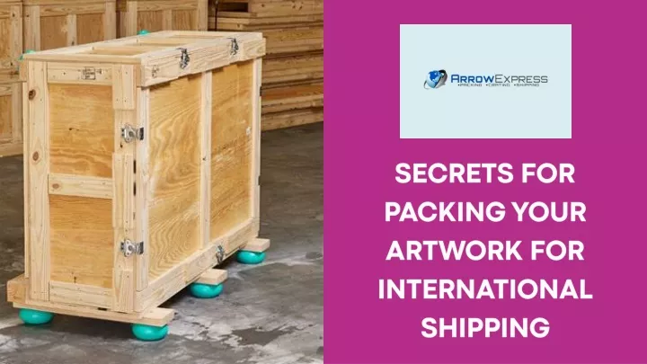 secrets for packing your artwork